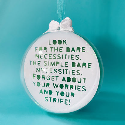 Bare Necessities Bauble